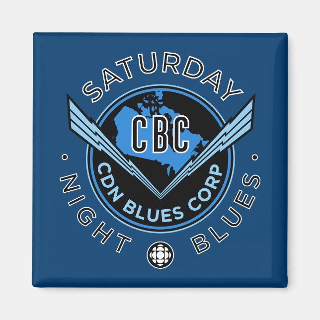 CBC Saturday Night Blues Magnet (Front)
