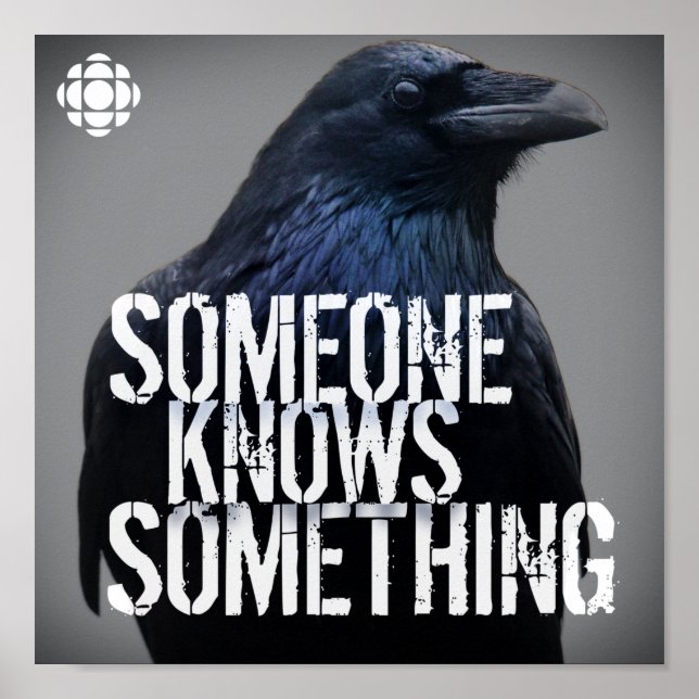 CBC Someone Knows Something Poster (Front)