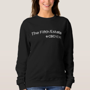 CBC The Fifth Estate Women's Sweatshirt