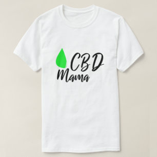 CBD Mama - CBD Oil Fan Marketing Promotion Gift T-Shirt