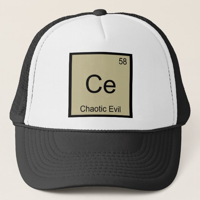 Ce - Chaotic Evil Chemistry Element Symbol T-Shirt Trucker Hat (Front)