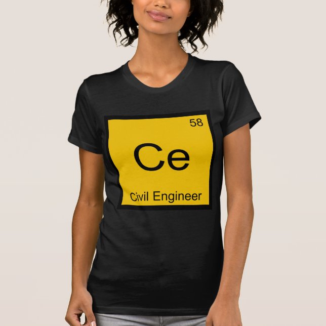 Ce - Civil Engineer Chemistry Element Symbol Tee (Front)