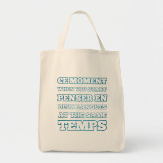 Ce Moment When You Start Penser En Deux Langues Tote Bag