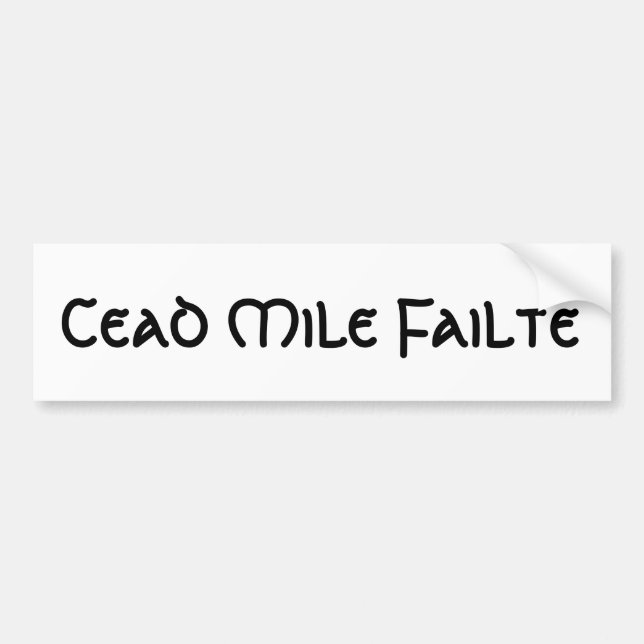 Cead Mile Failte Bumper Sticker (Front)