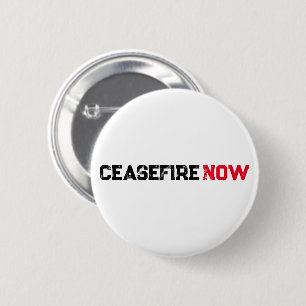 Cease Fire Now black red white grunge typography 6 Cm Round Badge