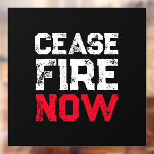 Cease Fire Now white red black distressed anti war