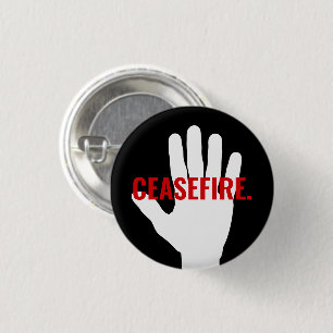 Ceasefire black red white hand bold custom text 3 cm round badge