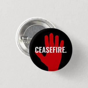 Ceasefire black white red hand bold custom text 3 cm round badge