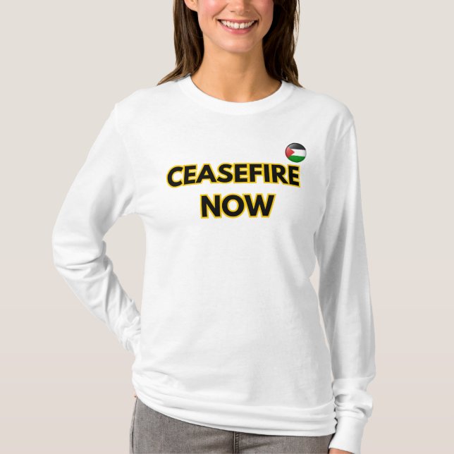 Ceasefire now/ Stop War / Free Palestine  T-Shirt (Front)