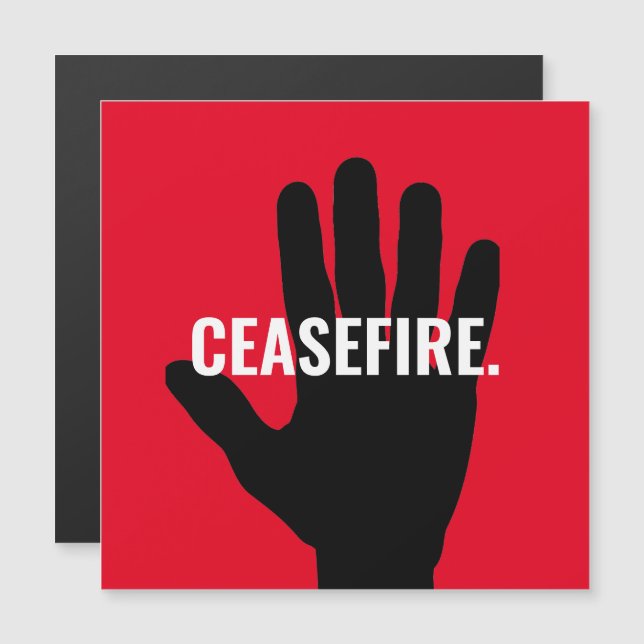 Ceasefire red white black hand anti war magnet (Front/Back)