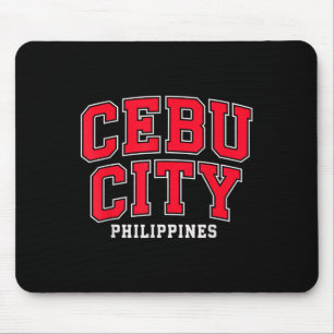 Cebu City Ph Pinoy Philippines Filipino Men Women  Mouse Pad