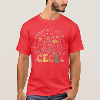 Cece Like a Grandma Only Cooler Wildflower Mothers T-Shirt
