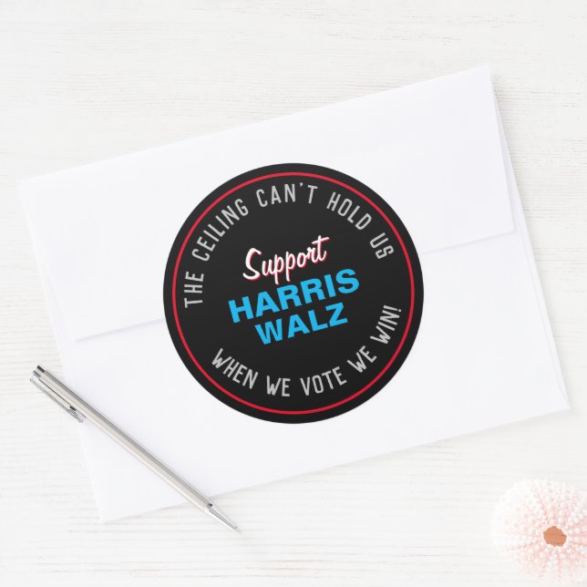 Ceiling Can't Hold Us HARRIS WALZ 2024 Classic Round Sticker (Envelope)