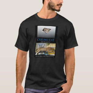 Ceiling Cat T-Shirt