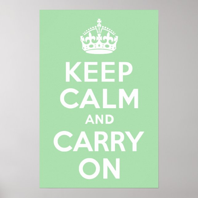 Celadon Keep Calm and Carry On Poster (Front)