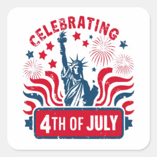 Celebrate 4th of July  with Statue of Liberty Art Square Sticker