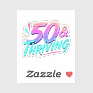 Celebrate 50th & Thriving Birthday