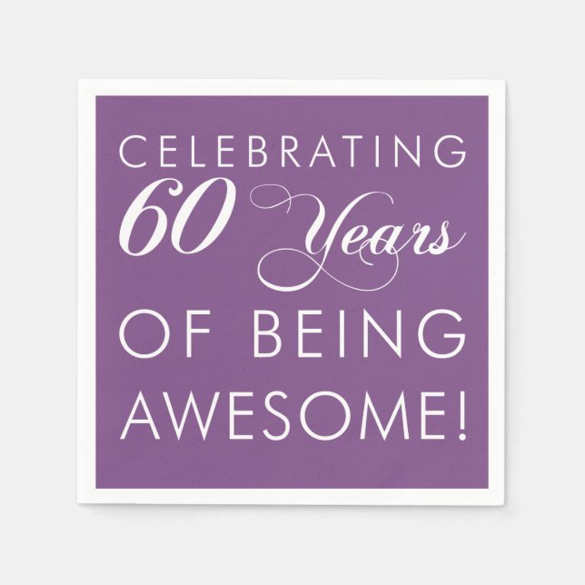 Celebrate 60 Years Of Being Awesome Colour Napkins
