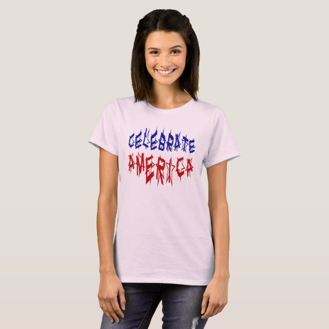 Celebrate America Flag Quote Design Women's T-Shirt (Front Full)
