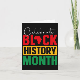 Celebrate Black History Month African Black Pride  Card
