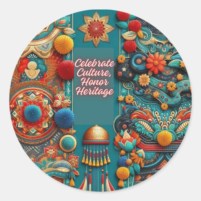 Celebrate Culture, Honour Heritage Classic Round Sticker (Front)