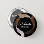 Celebrate Diversity 6 Cm Round Badge<br><div class="desc">Celebrate diversity. Spread peace love and kindness. Social issue designs to help create and support social awareness for all people around the world . You’ll find this design and others I’ve created on a variety of items . Thanks so much for looking, Margaret ❤️ #celebratediversity #socialjustices #kindnessiseverything #blacklivesmatters #loveislove #scienceisreal...</div>