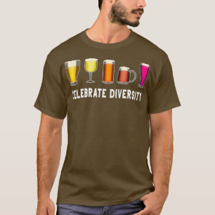 Celebrate Diversity Craft Beer Design Beer T-Shirt