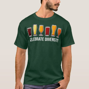Celebrate Diversity Craft Beer Drinking T-Shirt