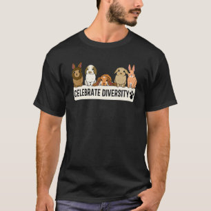 Celebrate Diversity Cute Pet Bunny Rabbit  Men Wom T-Shirt