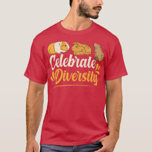 Celebrate Diversity Guinea Pigs T-Shirt