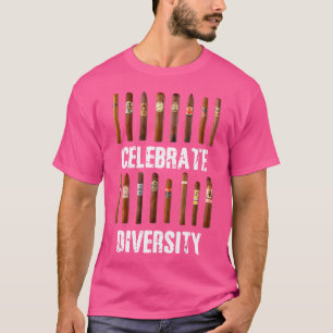 Celebrate Diversity Smoke Cigars Cigar Smoking T-Shirt