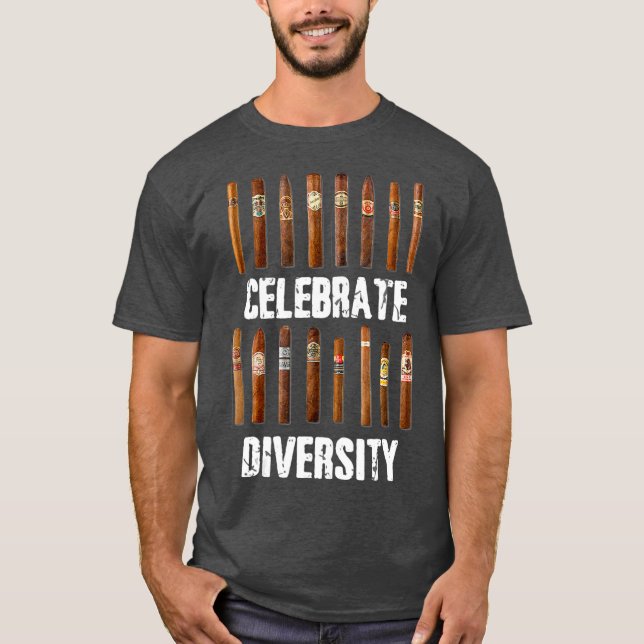 Celebrate Diversity Smoke Cigars  Cigar Smoking T-Shirt (Front)