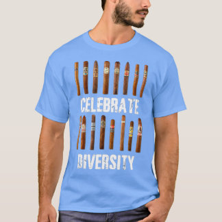 Celebrate Diversity Smoke Cigars Cigar Smoking T-Shirt