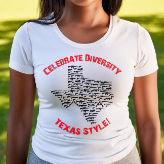 Celebrate Diversity - Texas Style T-Shirt