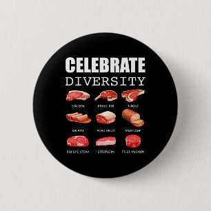 Celebrate Diversity Types Of Steak Lovers Funny St 6 Cm Round Badge