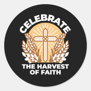 Celebrate Faith with Harvest – Inspirational Art Classic Round Sticker