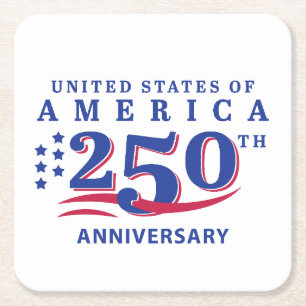 Celebrate Fourth of July America 250th Anniversary Square Paper Coaster