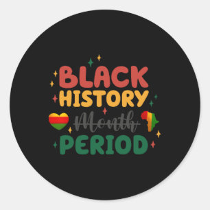 Celebrate Freedom And Equality Black History Month Classic Round Sticker