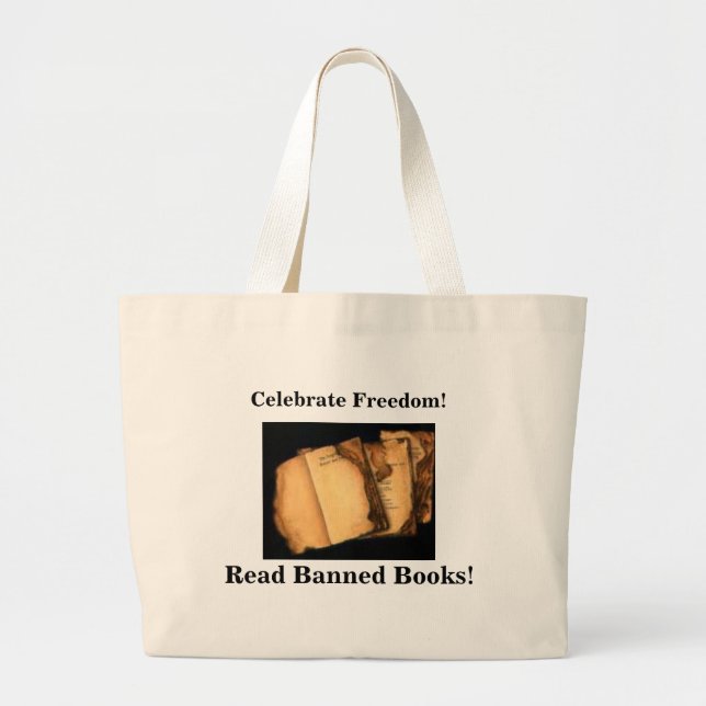 Celebrate Freedom!, Read Banned Books Large Tote Bag (Front)