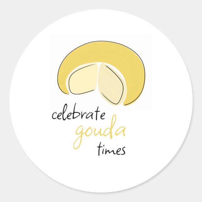 Celebrate Gouda Times Cheese Wheel Birthday Party Classic Round Sticker (Front)