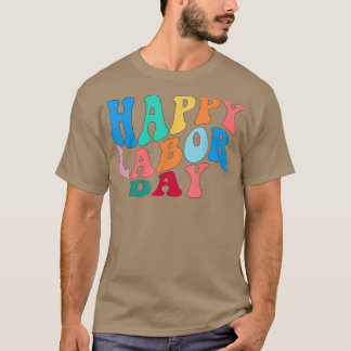 Celebrate Happy Union Labour Day  Worker & Employe T-Shirt
