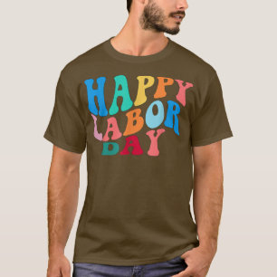 Celebrate Happy Union Labour Day Worker & Employe T-Shirt