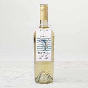 CELEBRATE HOLE IN 1, MARINE LIFE DOLPHIN ART BOTT BOTTLE TAG