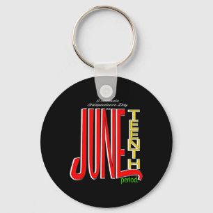Celebrate Independence Day On Juneteenth Top Key Ring