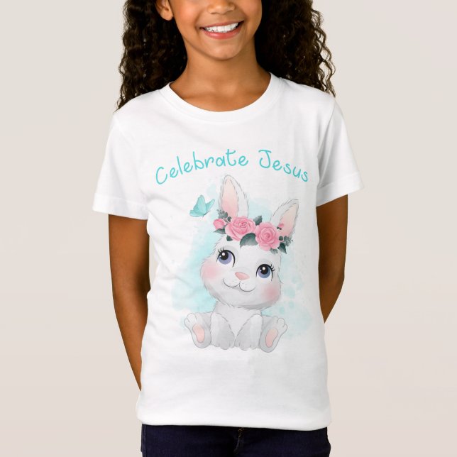 Celebrate Jesus Christian Faith Girls Women Easter T-Shirt (Front)