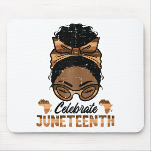 Celebrate Juneteenth Black Woman Freedom Day Women Mouse Pad