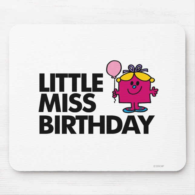 Celebrate Little Miss Birthday Mouse Pad (Front)