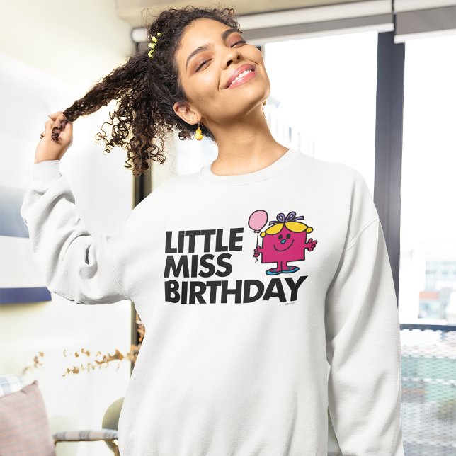 Celebrate Little Miss Birthday Sweatshirt (Person wearing sweater)