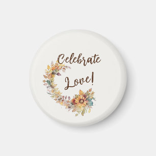 Celebrate Love Magnet