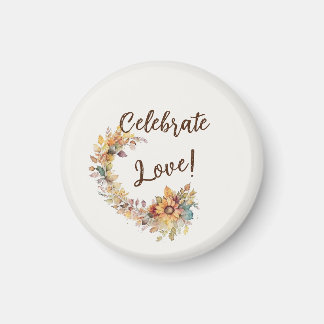Celebrate Love Magnet